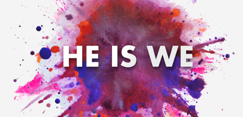 He Is We Releases Highly Anticipated New EP, ‘Hold My Heart’!