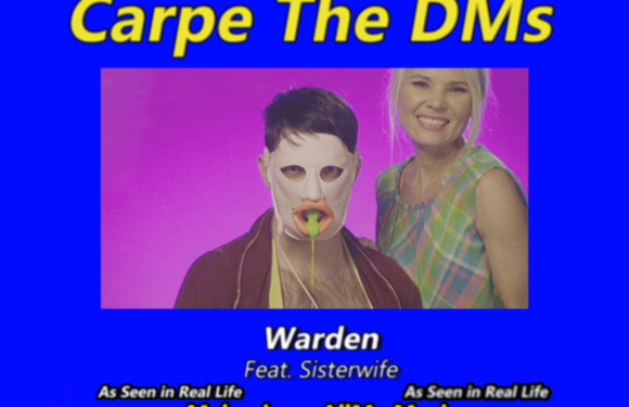 Warden Teams Up With Sisterwife on Bold and Bizarre New Single and Music Video, “Carpe The DMs”