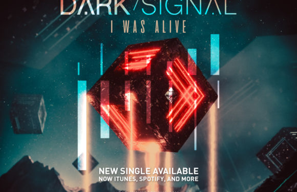 DARK SIGNAL Release Official Lyric Video for “I Was Alive”